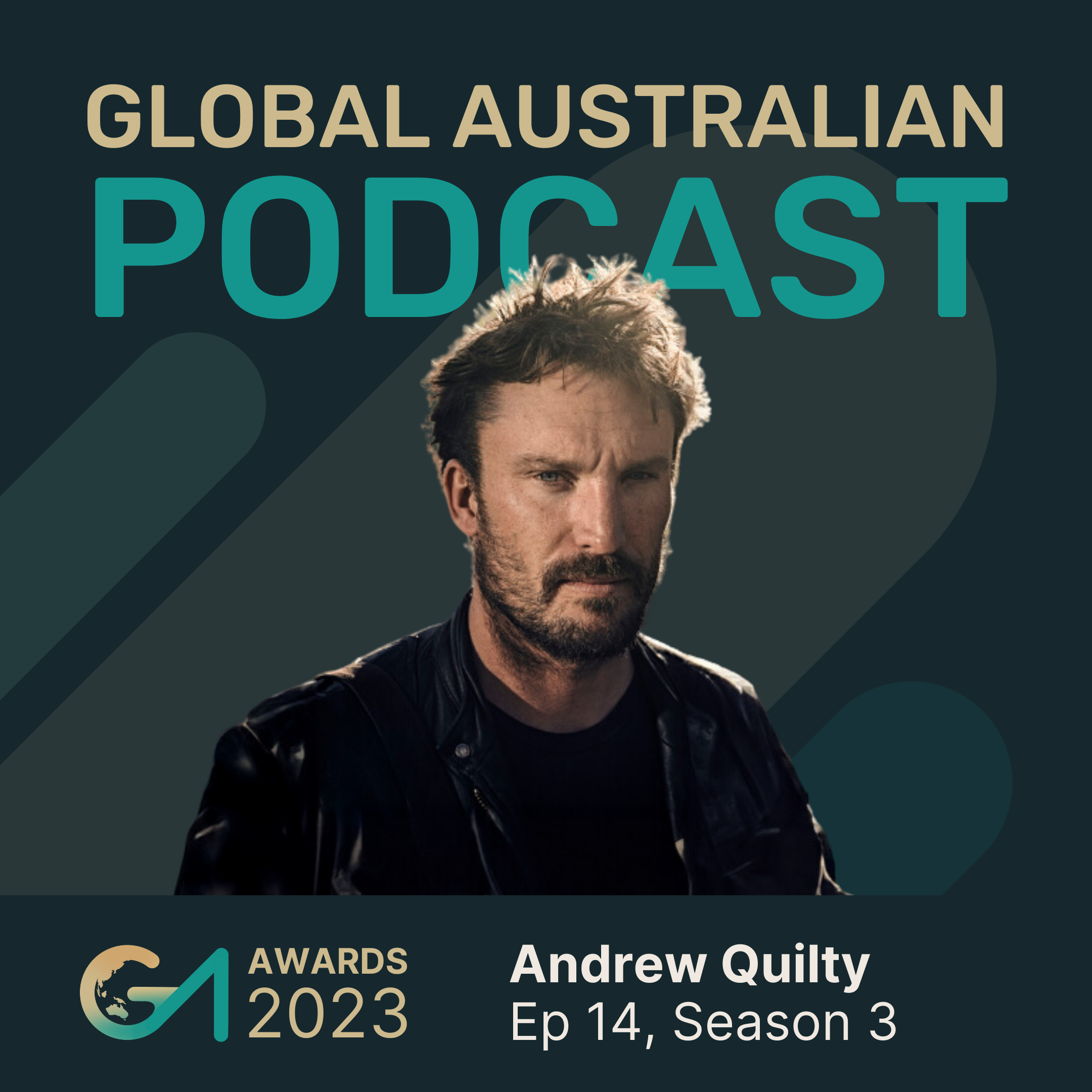2023 GameChangers EP14: Andrew Quilty